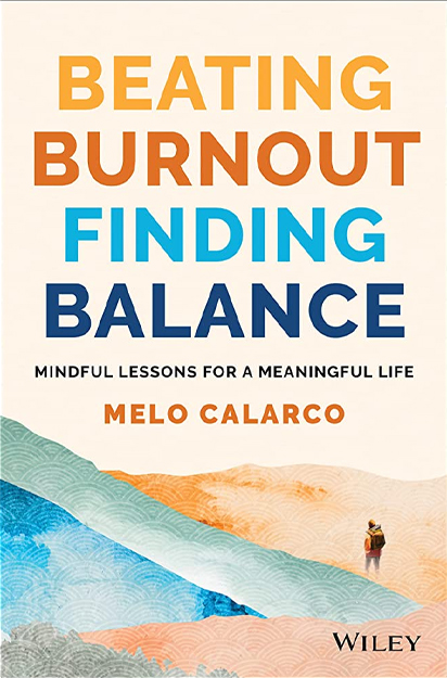 Melo Calarco - Beating Burnout, Finding Balance book cover