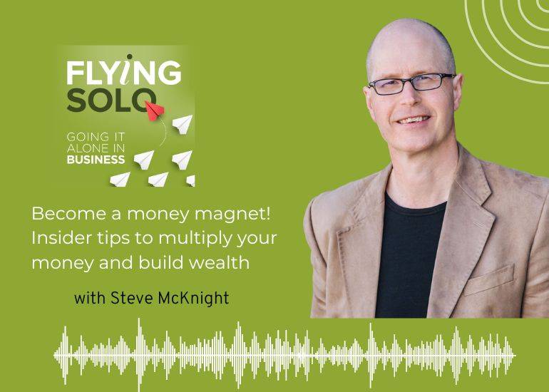 Steve McKnight on Flying Solo podcast