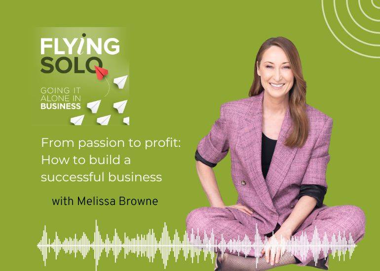 Mel Browne Flying Solo podcast